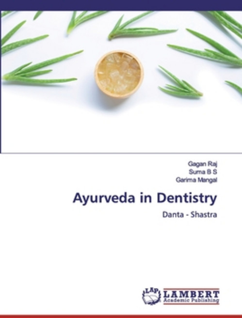 Ayurveda in Dentistry Paperback, LAP Lambert Academic Publishing