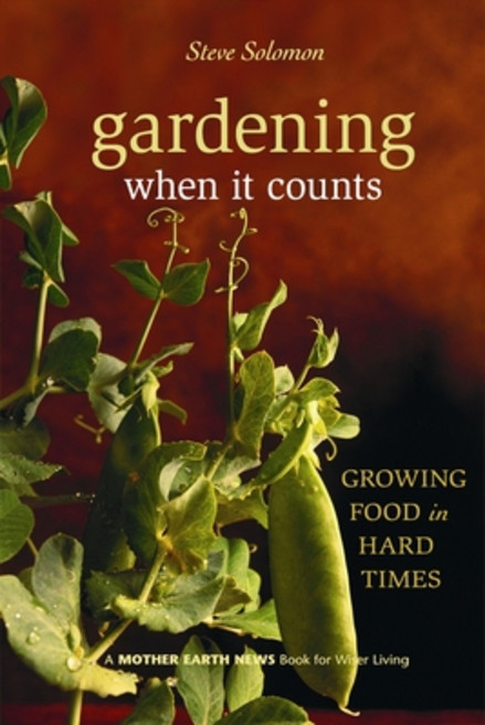 (영문도서) Gardening When It Counts: Growing Food in Hard Times Paperback, New Society Publishers, English, 9780865715530