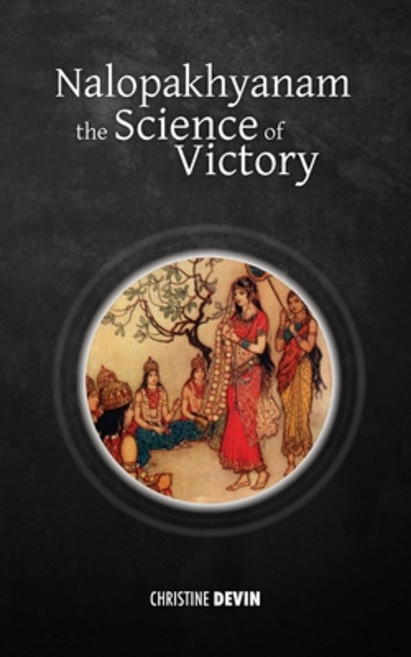 (영문도서) Nalopakhyanam: The Science of Victory Paperback, Discovery Publisher, English, 9781788945837