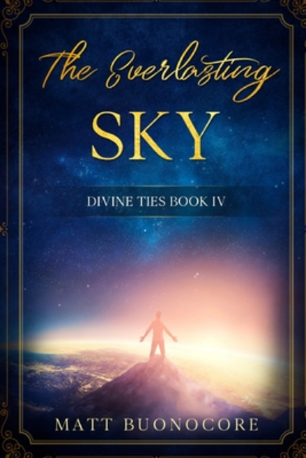 (영문도서) The Everlasting Sky: Divine Ties Book 4 Paperback, Independently Published, English, 9781798232668