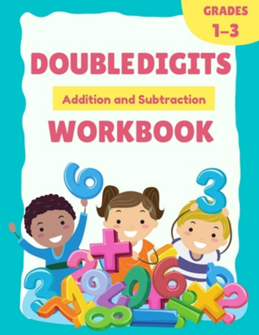 (영문도서) Double Digit Addition and Subtraction Workbook: 101 Timed Math Drills Practice Pages for Grades 1-3 ... Paperback, Independently Published, English, 9798681294160