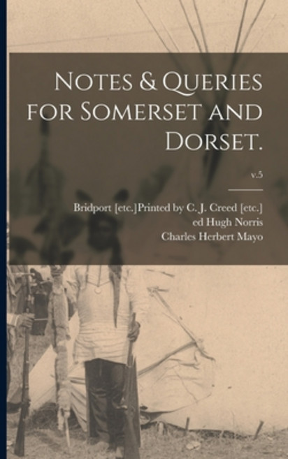 (영문도서) Notes & Queries for Somerset and Dorset.; v.5 Paperback, Legare Street Press, English, 9781013463402
