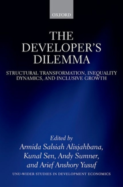 (영문도서) The Developer's Dilemma: Structural Transformation Inequality Dynamics and Inclusive Growth Hardcover, Oxford University Press, USA