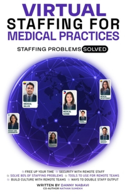 (英文圖書)Virtual Staffing for Medical Practices: Staffing Problems Solved 平裝版, Independently Published, 英文