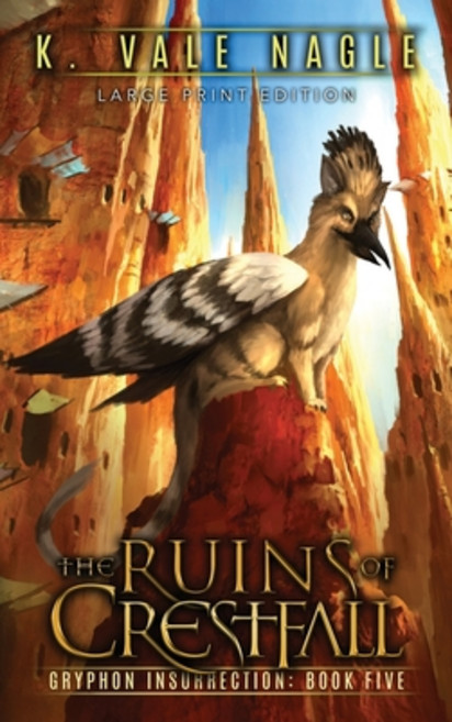 The Ruins of Crestfall: Large Print Edition Hardcover, Stet Publishing, LLC