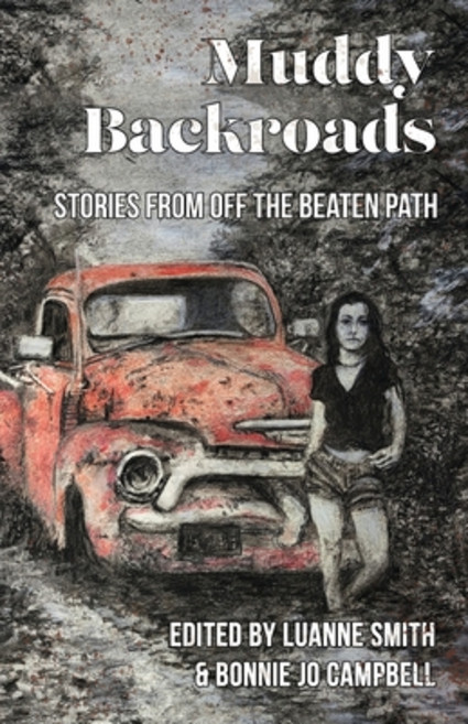 (영문도서) Muddy Backroads: Stories from off the Beaten Path Paperback, Madville Publishing, English, 9781956440140