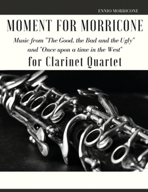 (영문도서) Moment for Morricone for Clarinet Quartet Paperback, Ennio Morricone, English, 9791221028973