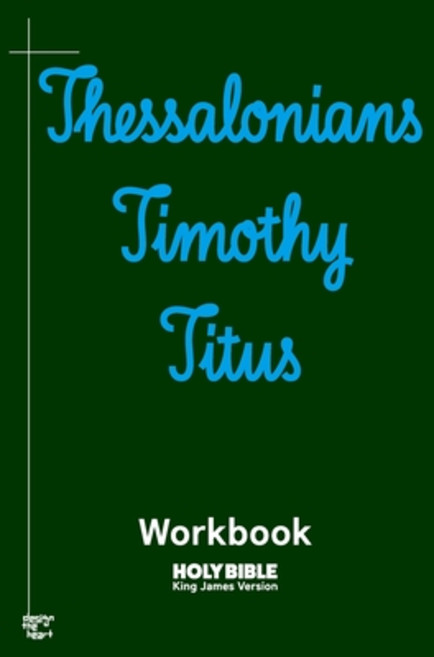 (영문도서) Thessalonians Timothy and Titus Workbook: KJV BIBLE in cursive Paperback, Independently Published, English, 9798852462138