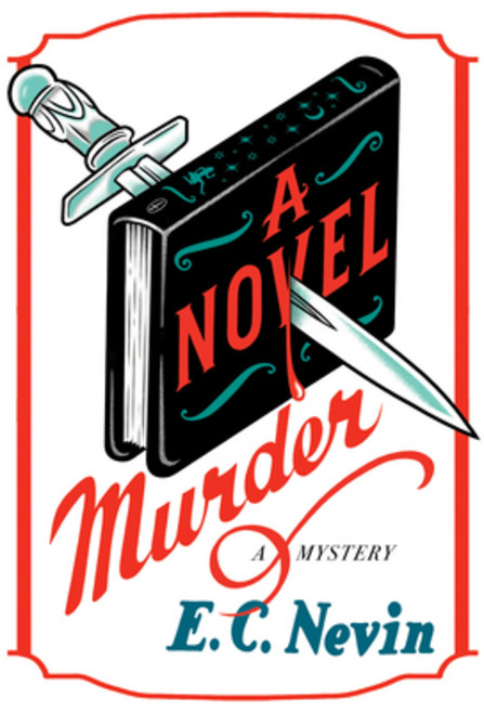 (영문도서) A Novel Murder: A Mystery Hardcover, Knopf Publishing Group, English, 9780593803004