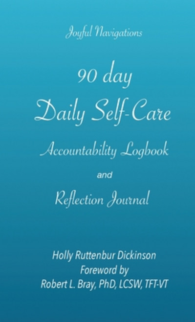 90 day Daily Self-Care Accountability Logbook and Reflection Journal Paperback, Shifting Open LLC., English, 9781735534763