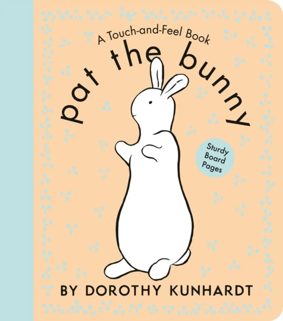 Pat the Bunny Board Book:The Interactive Classic for Babies and Toddlers with Sturdy Board Pages, Pat the Bunny Board Book, Kunhardt, Dorothy(저), Random House Books for Young.. - 쿠팡