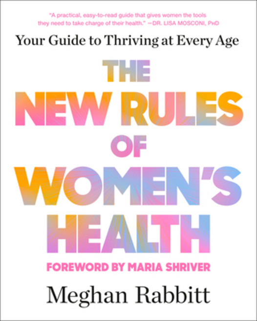 (영문도서)The New Rules of Women's Health: Your Guide to Thriving at Every Age Paperback, Open Field, English, 9780143137962