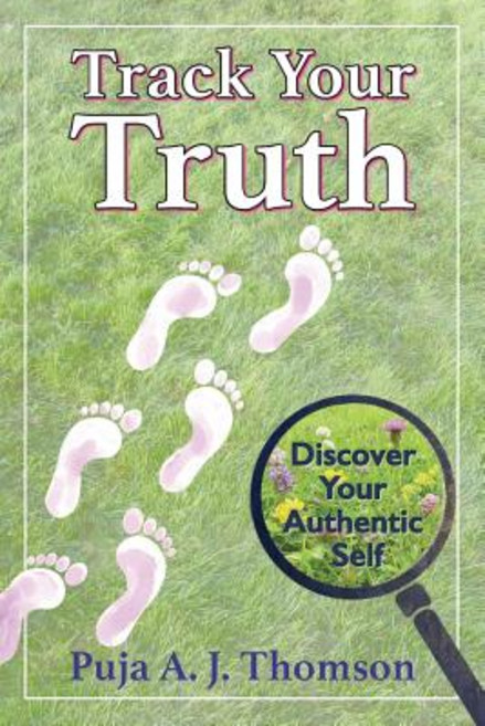 (영문도서) Track Your Truth: Discover Your Authentic Self Paperback, Roots & Wings, English, 9781928663102