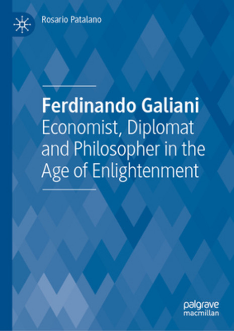 (영문도서)Ferdinando Galiani: Economist Diplomat and Philosopher in the Age of Enlightenment Hardcover, Palgrave MacMillan, English, 9783032027924