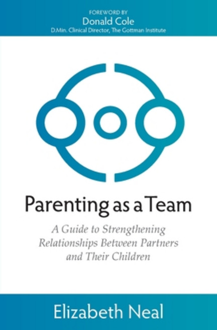 (英文圖書)Parenting as a Team: A Guide to Strengthening Relationships Between Partners and... 平裝版, Relationship Therapy Centre..., 英文