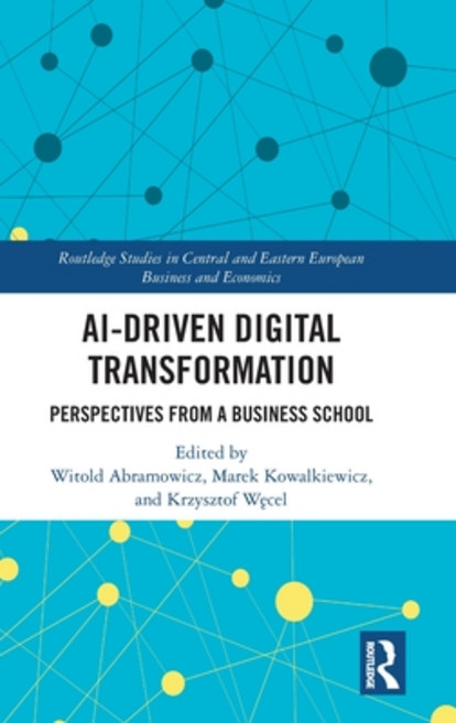 (영문도서)AI-Driven Digital Transformation: Perspectives from a Business School Hardcover, Routledge, English, 9781041112716