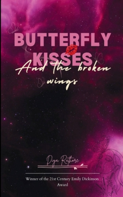 (영문도서)Butterfly Kisses & The Broken Wings Paperback, Bookleaf Publishing, English, 9781807159481