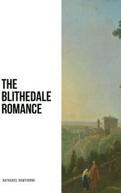(영문도서) The Blithedale Romance Paperback, Independently Published, English, 9781729022719