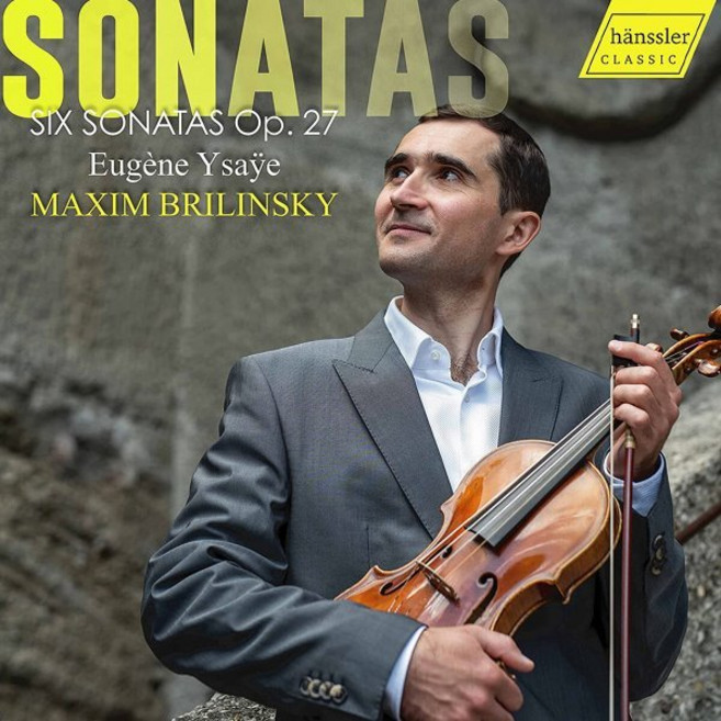 [CD] Maxim Brilinsky 이자이: 무반주 바이올린 소나타 1-6번 (Ysaye: Six Violin Sonatas op.27)