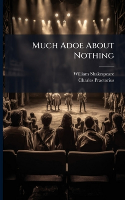 (영문도서)Much Adoe About Nothing Paperback, Hutson Street Press, English, 9781024640243