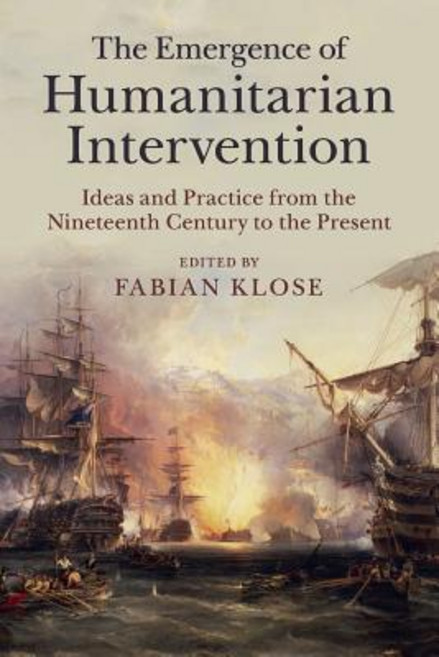 The Emergence of Humanitarian Intervention: Ideas and Practice from the Nineteenth Century to the Pr... Paperback, Cambridge University Press, English, 9781107428317