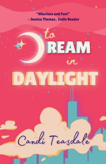 (영문도서) To Dream In Daylight Paperback, Millrace Road Media, English, 9781735233178