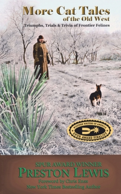 (영문도서) More Cat Tales of the Old West: Triumphs Trials & Trivia of Frontier Felines Paperback, Bariso Press, English, 9781964830025