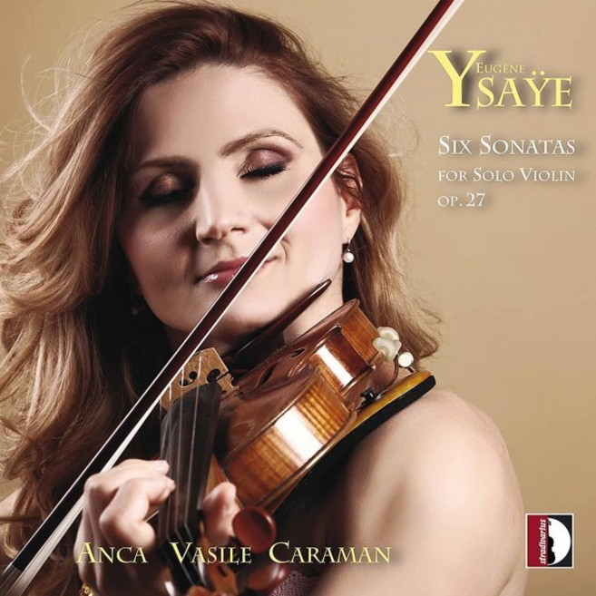 [CD] Anca Vasile Caraman 이자이: 여섯 개의 무반주 바이올린 소나타 (Ysaye: Six Sonatas for Solo Violin Op.27)