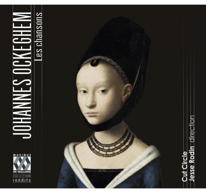 [CD] Cut Circle 요하네스 오케겜: 샹송 전곡집 (Johannes Ockeghem: Les chansons), Musique en Wallonie, CD