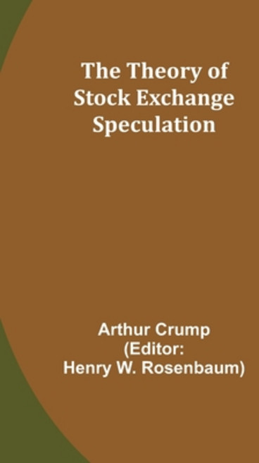 (영문도서) The Theory of Stock Exchange Speculation Paperback, Alpha Edition, English, 9789357946742