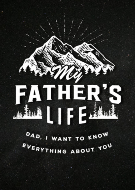 (영문도서) My Father's Life - Second Edition 27: Dad I Want to Know Everything about You Paperback, Chartwell Books, English, 9780785840220