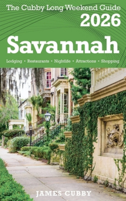 (英文圖書)SAVANNAH The Cubby 2026 Long Weekend Guide 平裝版, James Cubby, 英文