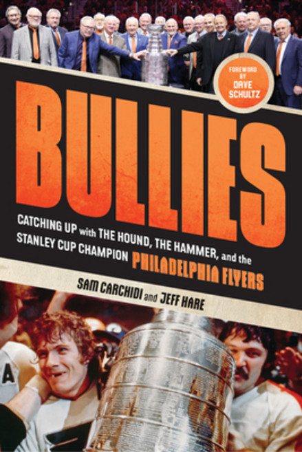 (영문도서)Bullies: Catching Up with the Hound the Hammer and the Stanley Cup Champion Ph... Hardcover, Triumph Books (IL), English, 9781637276280
