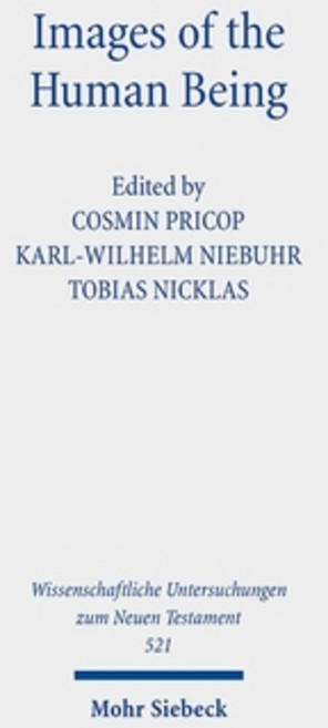 (영문도서)Images of the Human Being: Eighth International East-West Symposium of New Testa... Hardcover, Mohr Siebeck, English, 9783161606373
