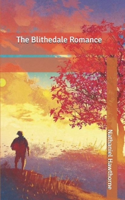 (영문도서) The Blithedale Romance Paperback, Independently Published, English, 9798632537094