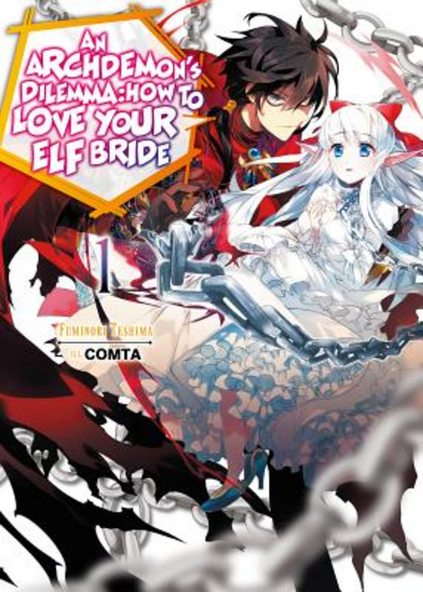 An Archdemon's Dilemma: How to Love Your Elf Bride: Volume 1 Paperback, J-Novel Club