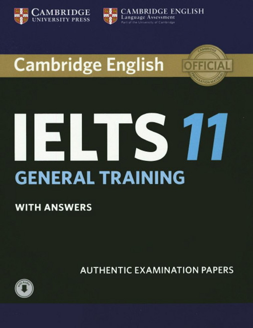 Cambridge English IELTS 11 General Training:with Answers