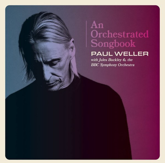 [LP] Paul Weller (폴 웰러) - An Orchestrated Songbook With Jules Buckley & The BBC Symphon...