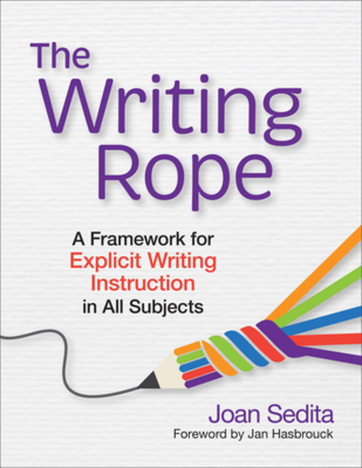 (영문도서) The Writing Rope: A Framework for Explicit Writing Instruction in All Subjects Paperback, Brookes Publishing Company, English, 9781681255897