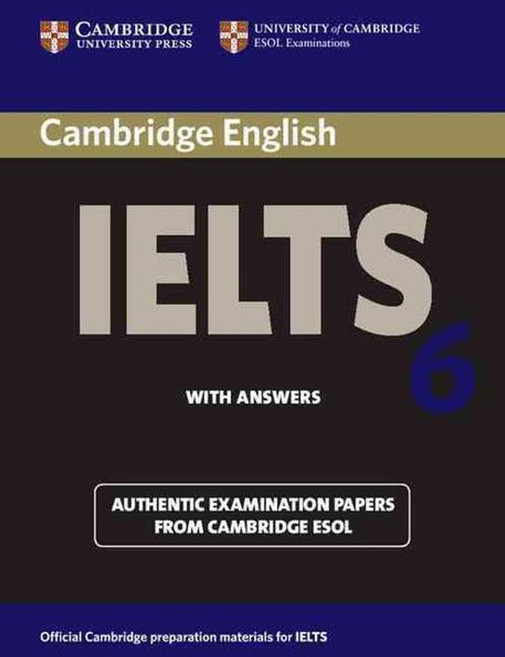 Cambridge IELTS 6 : Student's Book with Answers
