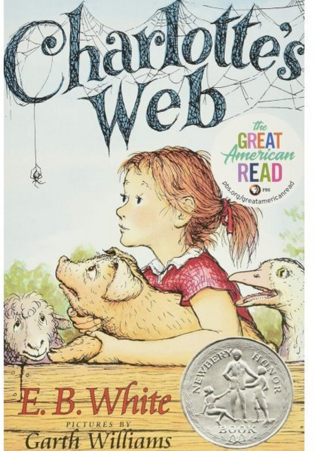 Charlotte's Web : 1953 뉴베리 아너 : 1953 Newbery Honor, Charlotte's Web  : 1953 뉴베리 아너