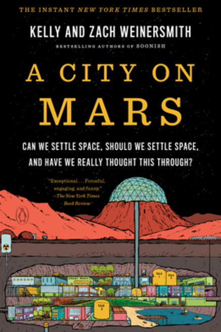 (영문도서)A City on Mars: Can We Settle Space Should We Settle Space and Have We Really... Paperback, Penguin Books, English, 9781984881748