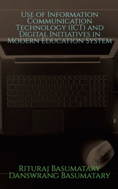 (영문도서) Use of Information Communication Technology (ICT) and Digital Initiatives in Modern Education... Paperback, Notion Press, English, 9798887832852