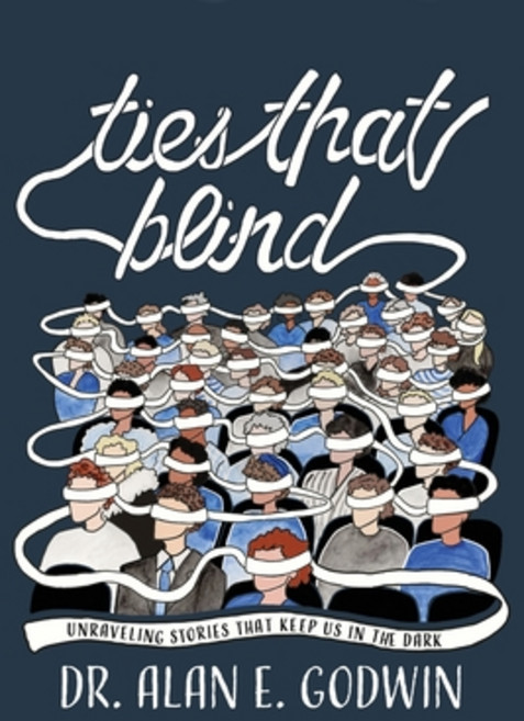 (영문도서)Ties That Blind: Unraveling Stories That Keep Us in the Dark Paperback, Outskirts Press, English, 9781977284396