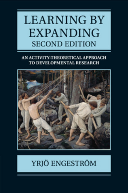 (영문도서) Learning by Expanding: An Activity-Theoretical Approach to Developmental Research Paperback, Cambridge University Press, English, 9781107640108