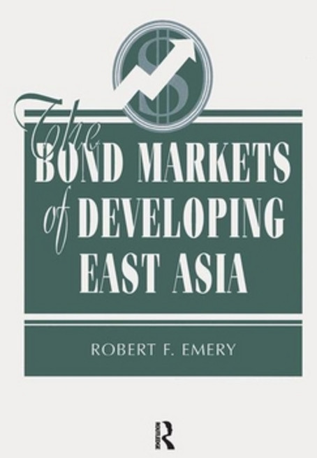 The Bond Markets of Developing East Asia Hardcover, Routledge, English, 9780367318321