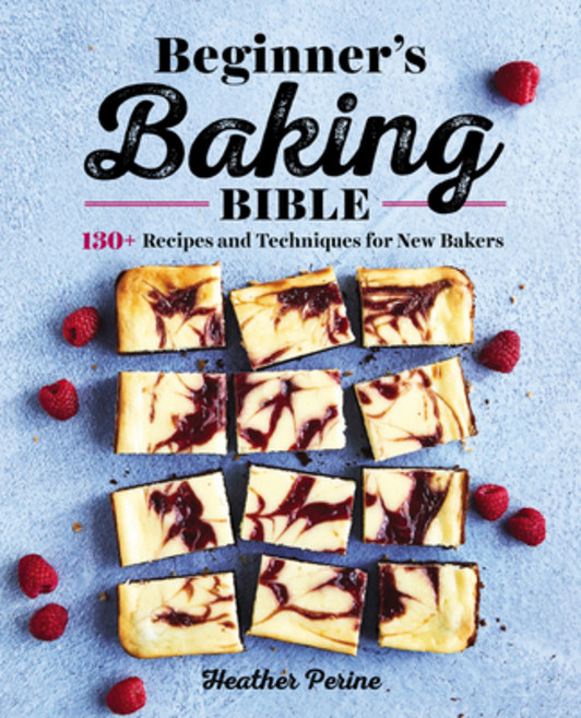 (영문도서) Beginner's Baking Bible: 130+ Recipes and Techniques for New Bakers Paperback, Callisto, English, 9781646111374