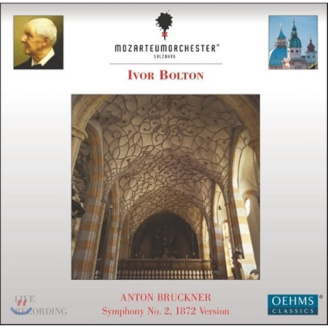 [CD] Ivor Bolton 브루크너: 교향곡 2번 [1872 판본] (Anton Bruckner: Symphony No. 2 in C minor) 아이버...