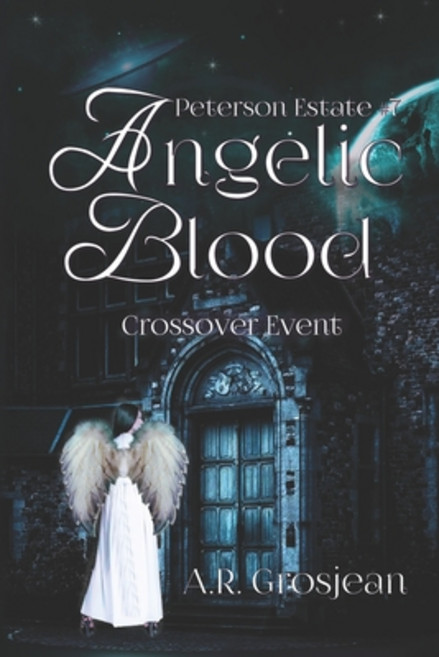 (영문도서) Peterson Estate 7: Angelic Blood Paperback, Independently Published, English, 9798402888944