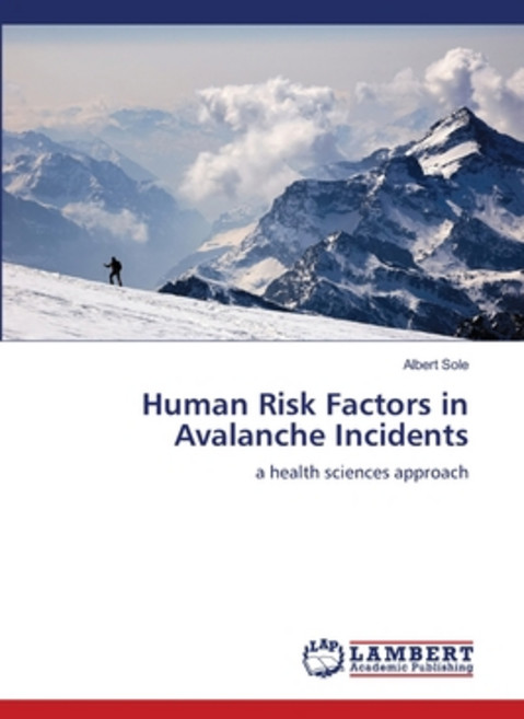 (영문도서) Human Risk Factors in Avalanche Incidents Paperback, LAP Lambert Academic Publis..., English, 9783659128554